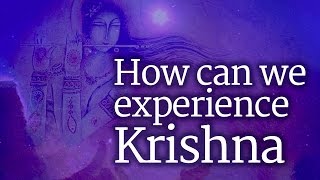 How Can We Experience Krishna  Sadhguru [upl. by Uis]