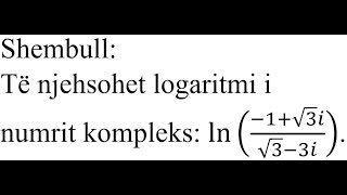 Detyra 43  Matematikë Logaritmi i numrit kompleks [upl. by Maidy652]