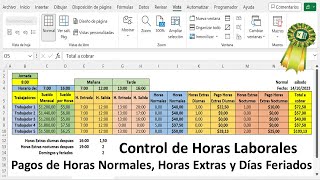 Pagos de Horas Laborales Normales Extras Diurnas y Nocturnas Uno y Varios Trabajadores Con Excel [upl. by Nnaycart]