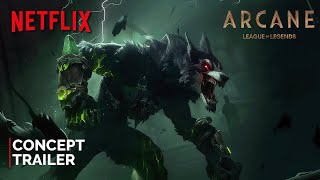 Arcane  Season 2  Concept Trailer  NETFLIX 4K  League of Legends 2025 [upl. by Weisbrodt]