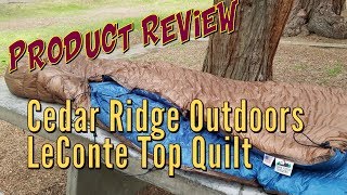 Product Review  Cedar Ridge Outdoors LeConte Top Quilt  Backpacking Quilt [upl. by Maleeny86]