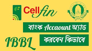 how to Add account ibbl bank in Cell fin [upl. by Vary]