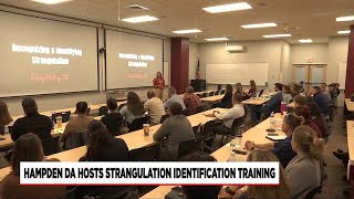 Hampden DA hosts training to identify strangulation [upl. by Juxon497]