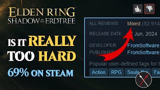 Is Elden Ring TOO HARD Why Fromsoftware buffed blessings amp how to manage DLC difficulty [upl. by Luapleahcim867]