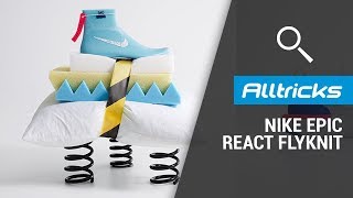 Nike Epic React Flyknit sur Alltricksfr [upl. by Otit872]