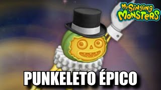 My Singing Monsters Tutoriais 30  Como fazer o Punkeleto Épico em todas as ilhas [upl. by Cherri]