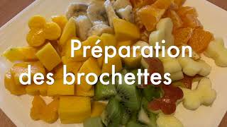 Brochettes de fruits [upl. by Phaedra422]