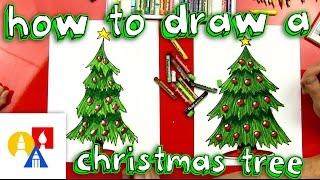 How To Draw A Christmas Tree [upl. by Alegnaoj]