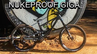 2021 NUKEPROOF GIGA FIRST RIDE IMPRESSIONS [upl. by Oneladgam555]