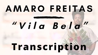 Amaro Freitas  Vila Bela Piano Transcription [upl. by Nimrak]