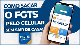 Como sacar o Fundo de Garantia pelo Aplicativo do Celular  FGTS [upl. by Mirak785]