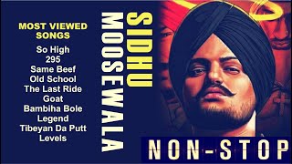 Sidhu Moosewala Top Songs Non Stop  Sidhu Moosewala Most Viewed Songs Jukebox 2024 [upl. by Fillbert]