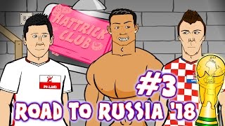 HatTrick Club 3 Ronaldo Mandzukic LewandowskiRoad to Russia 2018 [upl. by Omero]