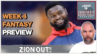 Zion Williamson OUT Again  Week 4 Fantasy Basketball Preview [upl. by Andromeda44]