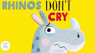 💫 Childrens Books Read Aloud  🦏 Learning that its ok to cry sometimes 😭 [upl. by Fin]