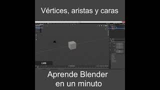 Vértices aristas y caras en Blender [upl. by Sanders]