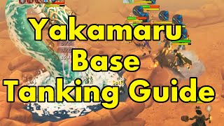 Yakamaru Guide Base Tanking [upl. by Knowland83]