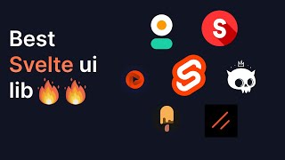 The Best UI Library for Your Svelte Projects [upl. by Nipha765]