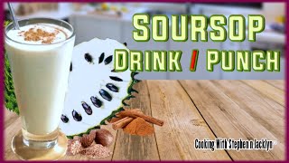 How to Make a Trini Style Soursop Drink Punch Guanabana Drink [upl. by Chadd]