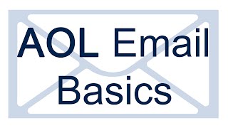 AOL Email Basics [upl. by Eedrahs]