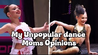 My Unpopular Dance Moms Opinions [upl. by Dragon]