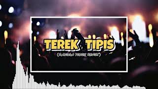 VIRAL TIKTOK‼️TEREK TIPIS  Rangga Yunuz FULL BASS MASHUPFVNKY BREAKS NEW 2023 [upl. by Einoj412]