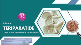 Teriparatide injection The information you need [upl. by Seitz]