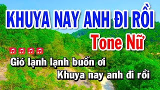 Khuya Nay Anh Đi Rồi Karaoke Tone Nữ  Nhạc Sống Tuyết Nhi [upl. by Enytnoel]