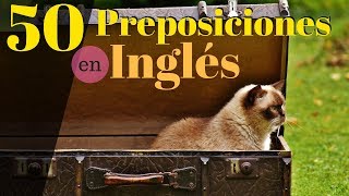 50 Preposiciones Más Comunes En Inglés Americano 😀 Aprende a Escuchar Inglés Con Ejemplos [upl. by Breeze]