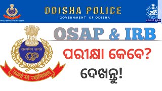 OSAP IRB exam date 2024  Odisha Police  Notice Board Of Job [upl. by Nivlag]