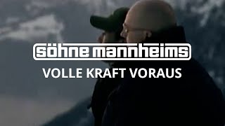 Söhne Mannheims  Volle Kraft voraus Official Video [upl. by Eno257]