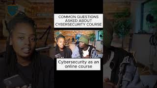 COMMON QUESTIONS ASKED ABOUT CYBERSECURITY COURSE Cybersecurity as an online course [upl. by Bertle]