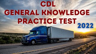 CDL PRACTICE TEST  150 GENERAL KNOWLEDGE QUESTION AND ANSWERS 2021 [upl. by Sorac]