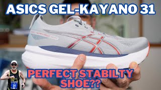 ASICS GELKAYANO 31 FIRST IMPRESSIONS  THE PERFECT STABILTY SHOE [upl. by Chader]