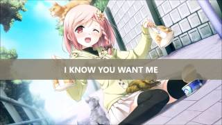 Nightcore  I Know You Want Me [upl. by Naik]