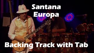 Santana  Europa  Guitar Backing Track with Auto Scroll Tab [upl. by Eseeryt]