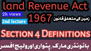 Land Revenue Act  1967  DEFINITIONS  section  4 lecture 2 [upl. by Ehtyde]