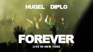 Diplo amp HUGEL  Forever feat Malou amp Yuna Live in New York [upl. by Assirahc]