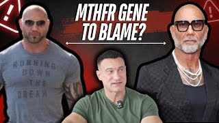 Dave Bautista’s Rapid Transformation Is the MTHFR Gene to Blame [upl. by Aicemat533]