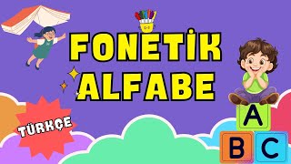 Fonetik Alfabe Türkçe  Çocuk Şarkıları [upl. by Montford]