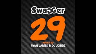 Swagger 29  Full Mix [upl. by Duarte563]