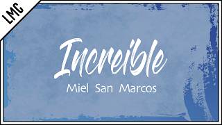 Increible  🎵 Miel San Marcos  ► Con Letra  Video  Video LYRIC 🎶  HD [upl. by Forland]