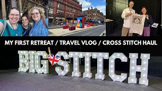 Flosstube Extra Big Stitch Recap  My first Retreat  Vlog [upl. by Enirhtak]