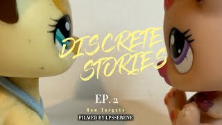 LPS Discrete Stories  Episode 2  New Targets [upl. by Dayir462]