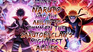 What If Naruto Had the Ability to Summon the Sarutobi Clans Mightiest Allies [upl. by Roswell]