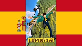 Lupin The 3rd Theme Song V2 español castellanoCastilian Spanish [upl. by Abih]