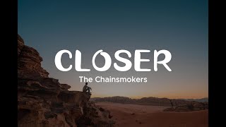 The Chainsmokers  Closer lyrics ft Halsey [upl. by Oirretna77]