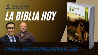 Lección 6 MÁS TESTIMONIOS ACERCA DE JESÚS  4° trimestre 2024 [upl. by Sirromad671]