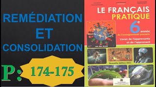 Le Français Pratique 6AEP  édition 2021REMÉDIATION ET CONSOLIDATION  page 174175 [upl. by Jeane721]