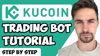 KuCoin Crypto Trading Bot Tutorial Full StepByStep Guide [upl. by Nedloh457]